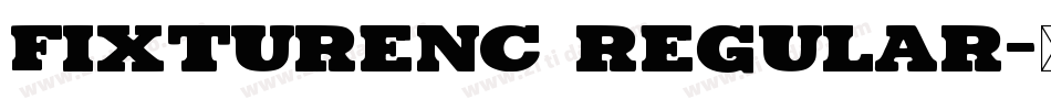 FixtureNC Regular字体转换